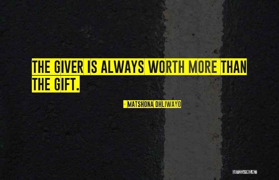 Giver Quotes By Matshona Dhliwayo