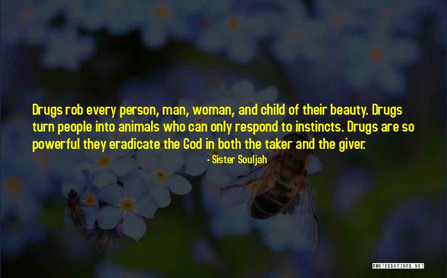 Giver Taker Quotes By Sister Souljah