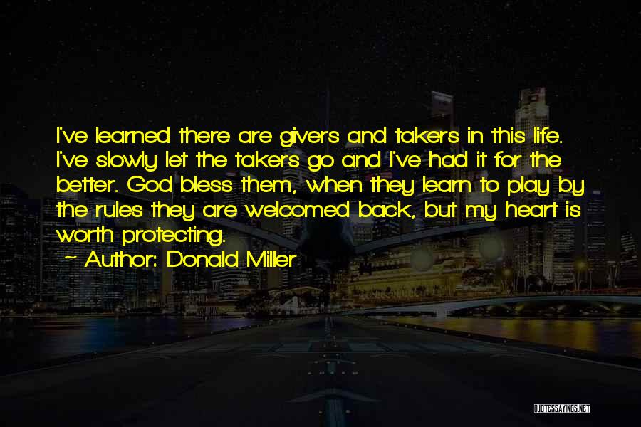 Givers And Takers In Life Quotes By Donald Miller