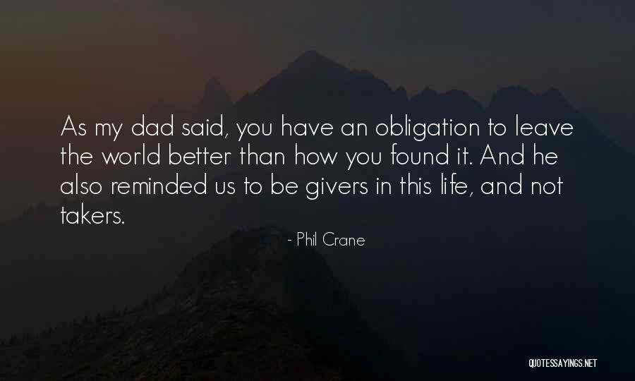 Givers And Takers Quotes By Phil Crane