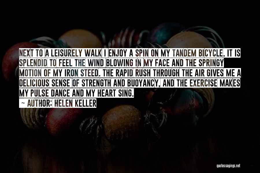 Gives Me Strength Quotes By Helen Keller