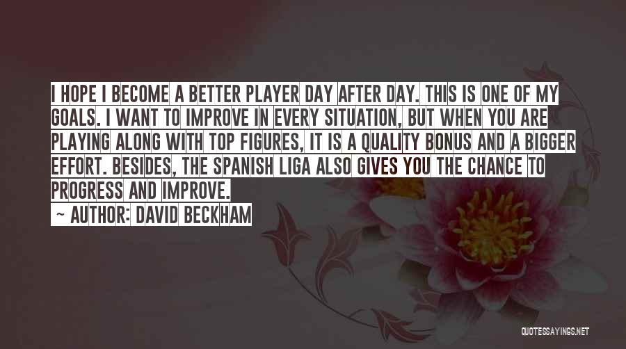 Gives You Hope Quotes By David Beckham