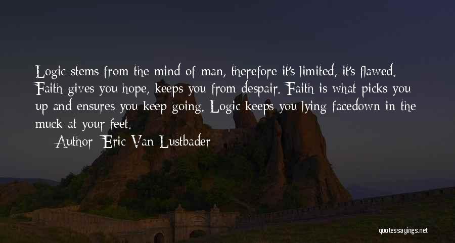 Gives You Hope Quotes By Eric Van Lustbader