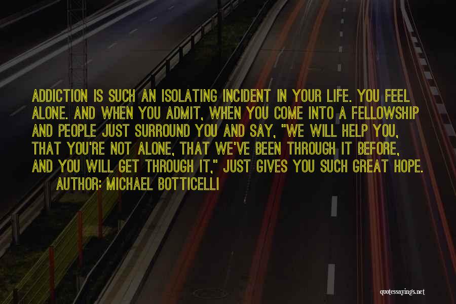 Gives You Hope Quotes By Michael Botticelli