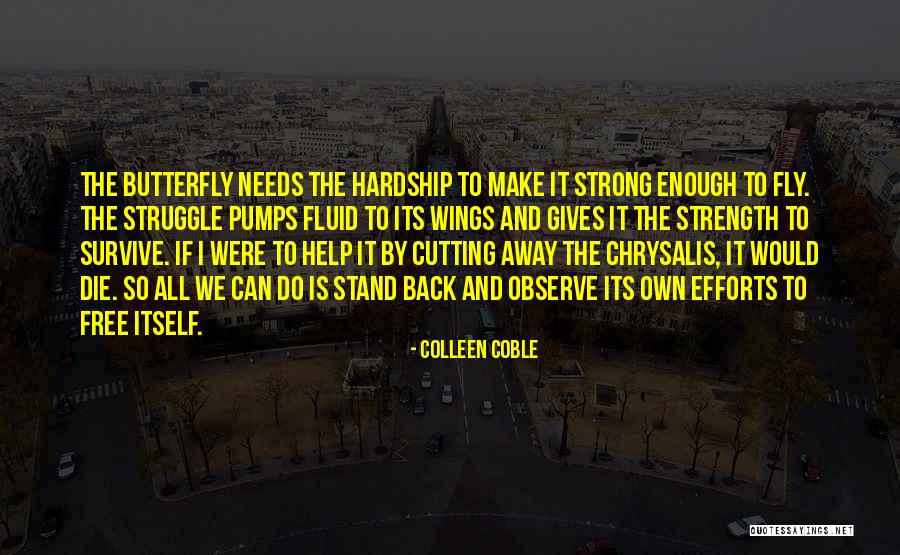 Gives You Wings Quotes By Colleen Coble Gives You Wings Quotes By Colleen Coble