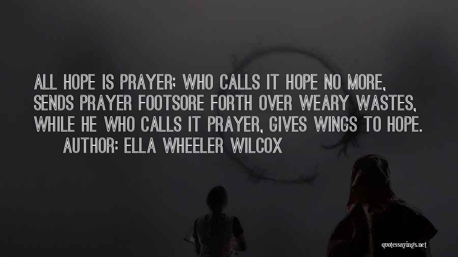 Gives You Wings Quotes By Ella Wheeler Wilcox