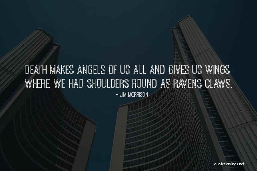 Gives You Wings Quotes By Jim Morrison Gives You Wings Quotes By Jim Morrison