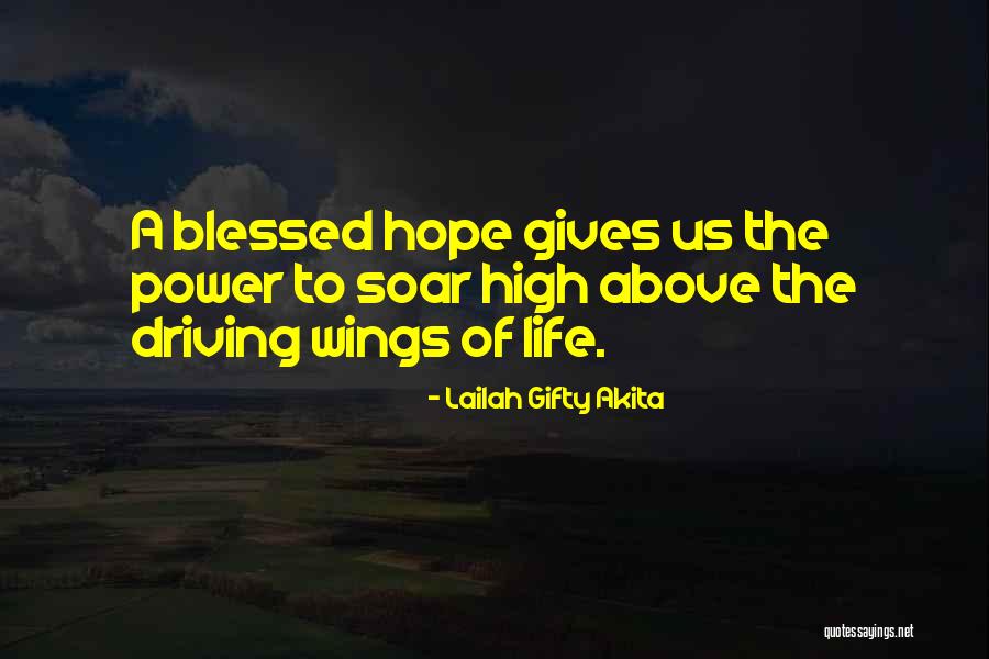 Gives You Wings Quotes By Lailah Gifty Akita