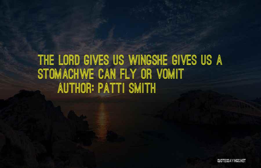 Gives You Wings Quotes By Patti Smith