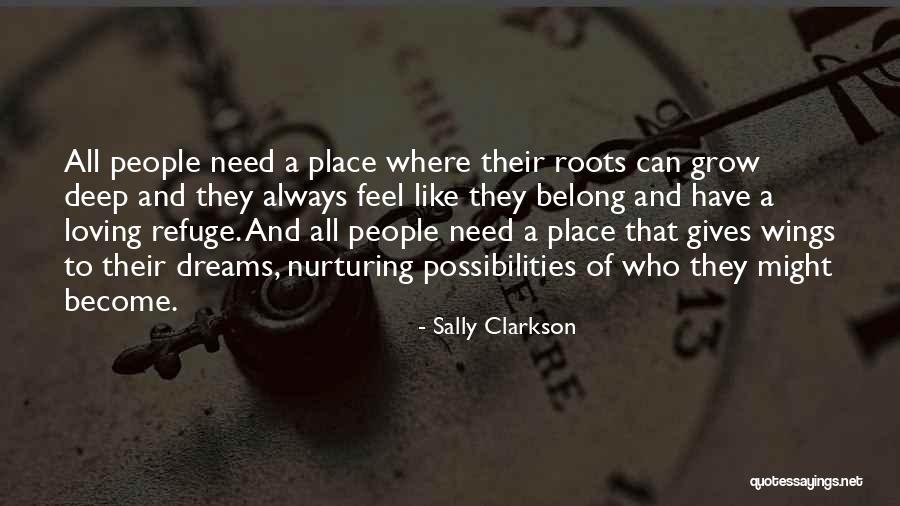 Gives You Wings Quotes By Sally Clarkson