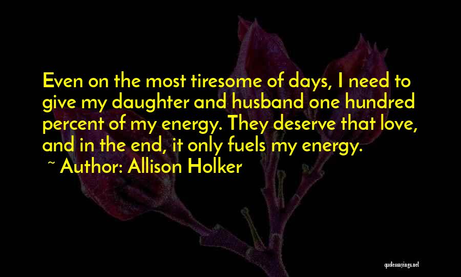 Giving A Hundred Percent Quotes By Allison Holker