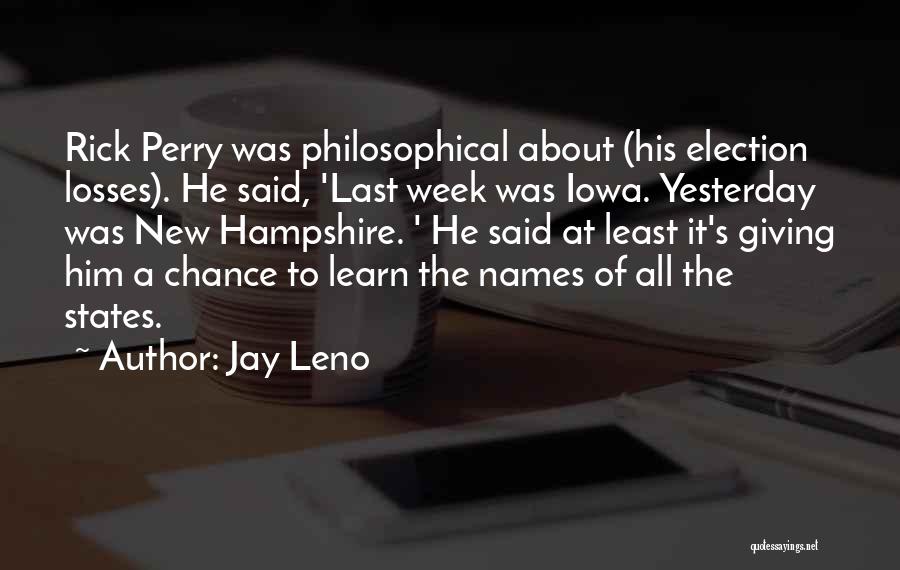 Giving A Last Chance Quotes By Jay Leno