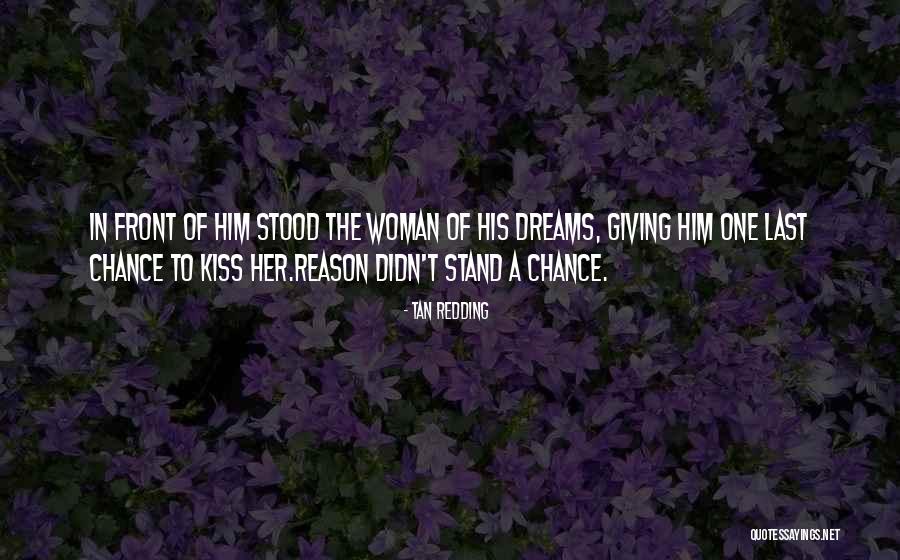 Giving A Last Chance Quotes By Tan Redding Giving A Last Chance Quotes By Tan Redding