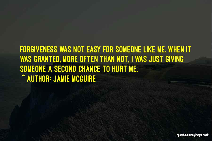 Giving A Second Chance To Someone Quotes By Jamie McGuire