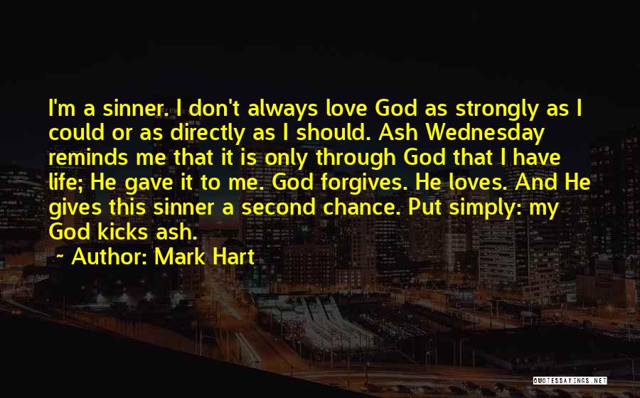 Giving A Second Chance To Someone Quotes By Mark Hart