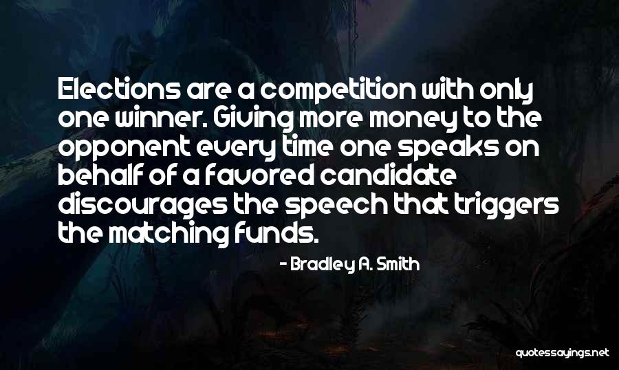 Giving A Speech Quotes By Bradley A. Smith