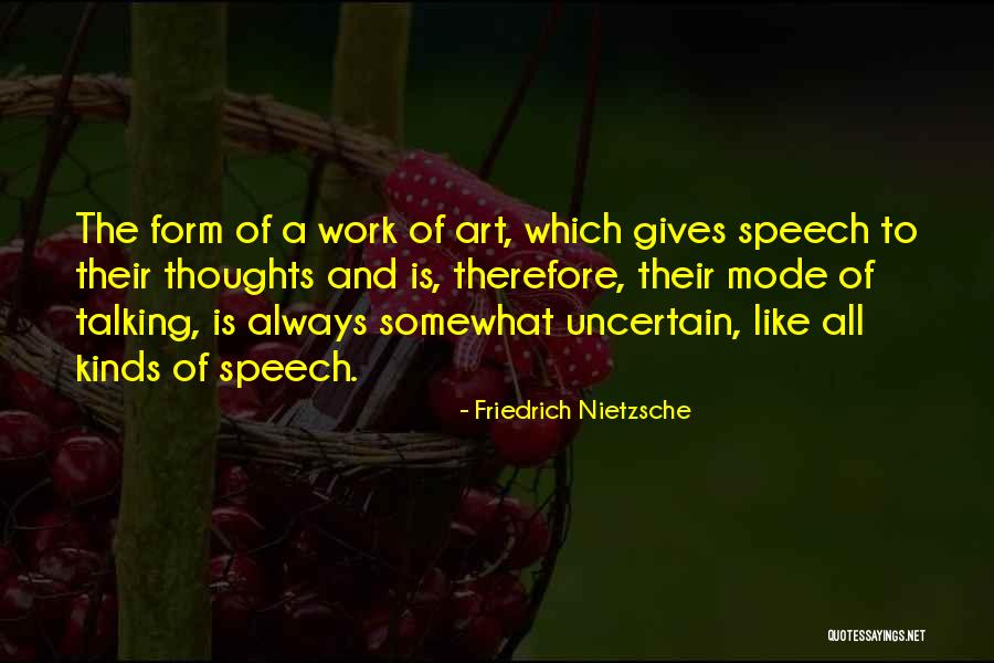 Giving A Speech Quotes By Friedrich Nietzsche