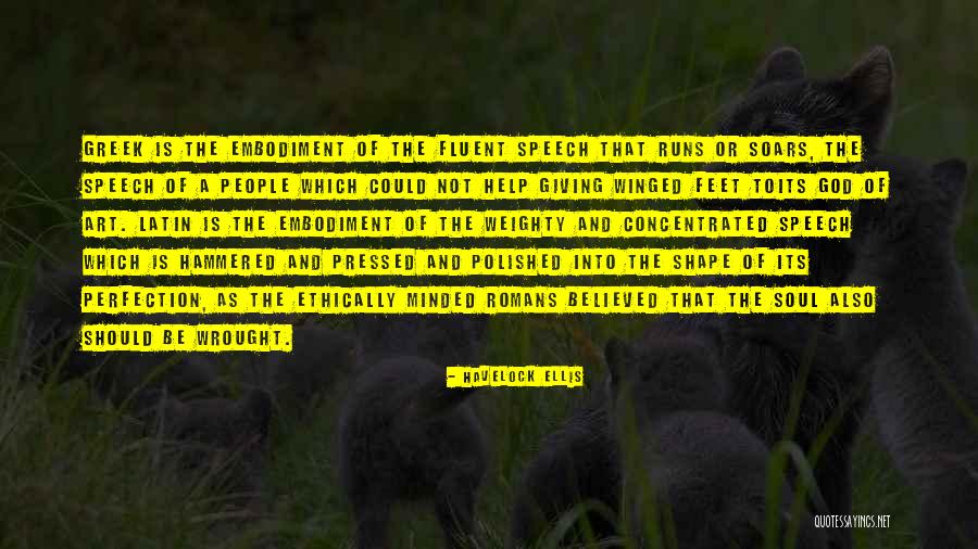 Giving A Speech Quotes By Havelock Ellis Giving A Speech Quotes By Havelock Ellis