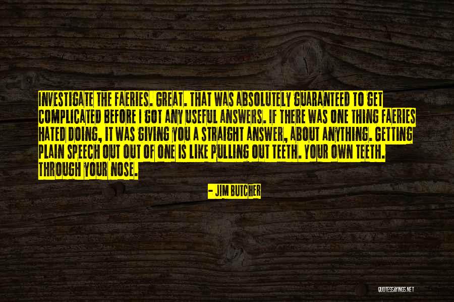 Giving A Speech Quotes By Jim Butcher