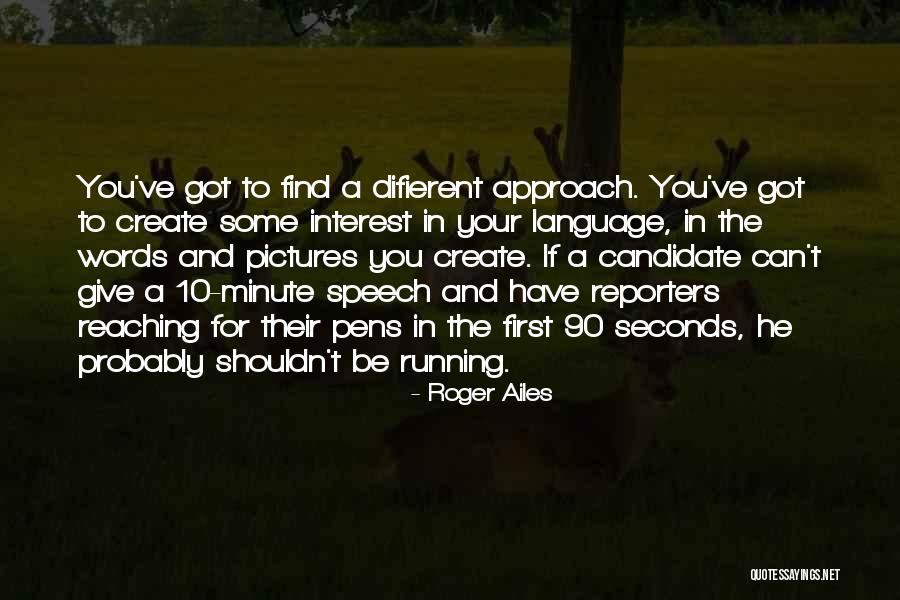 Giving A Speech Quotes By Roger Ailes