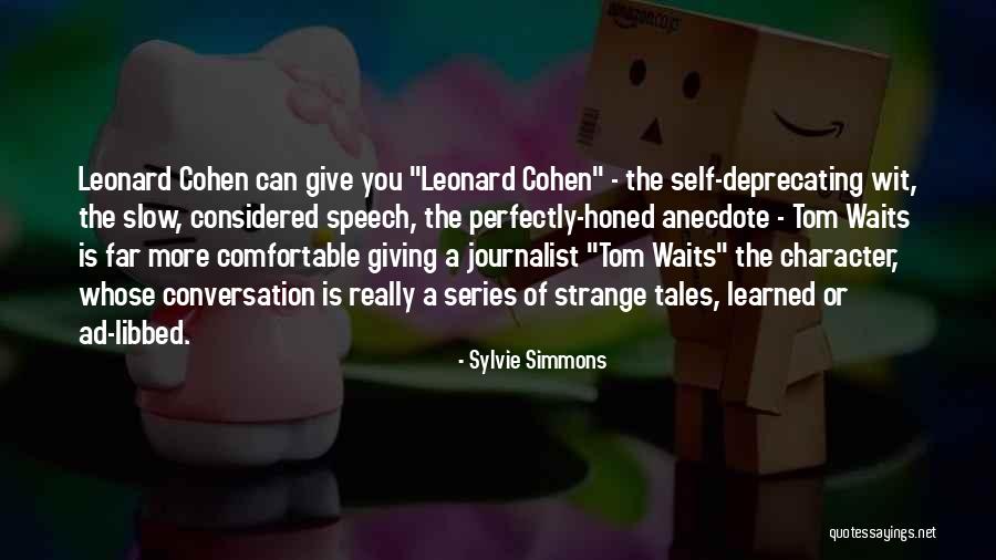 Giving A Speech Quotes By Sylvie Simmons Giving A Speech Quotes By Sylvie Simmons