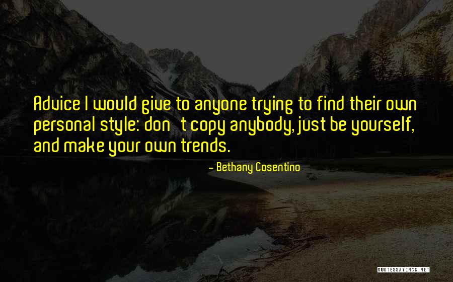 Giving Advice Quotes By Bethany Cosentino Giving Advice Quotes By Bethany Cosentino