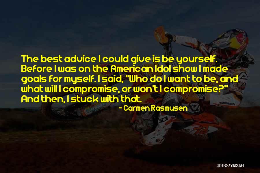 Giving Advice Quotes By Carmen Rasmusen Giving Advice Quotes By Carmen Rasmusen