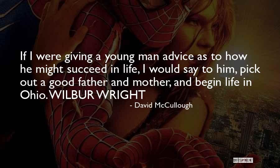 Giving Advice Quotes By David McCullough Giving Advice Quotes By David McCullough