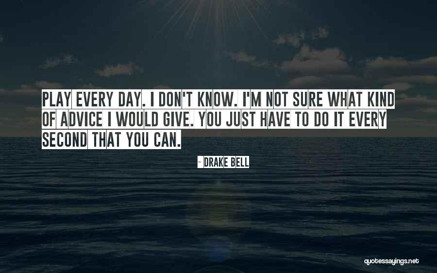 Giving Advice Quotes By Drake Bell Giving Advice Quotes By Drake Bell
