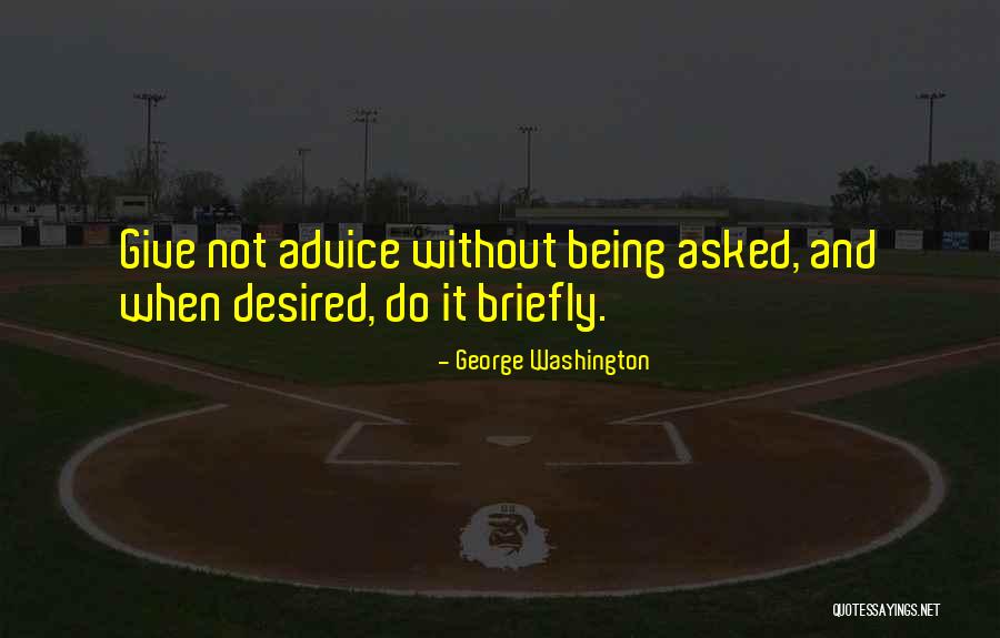 Giving Advice Quotes By George Washington Giving Advice Quotes By George Washington