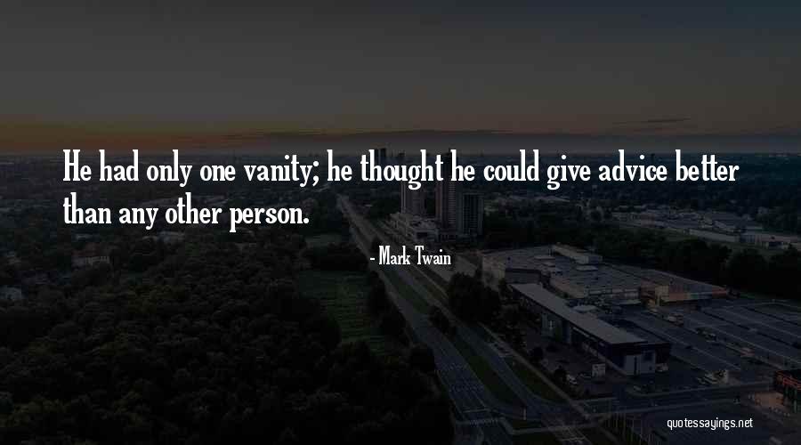 Giving Advice Quotes By Mark Twain Giving Advice Quotes By Mark Twain