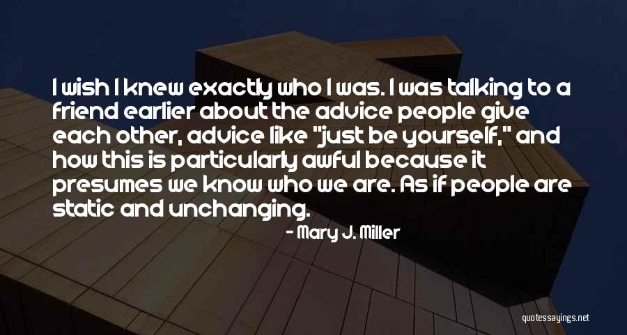 Giving Advice Quotes By Mary J. Miller Giving Advice Quotes By Mary J. Miller