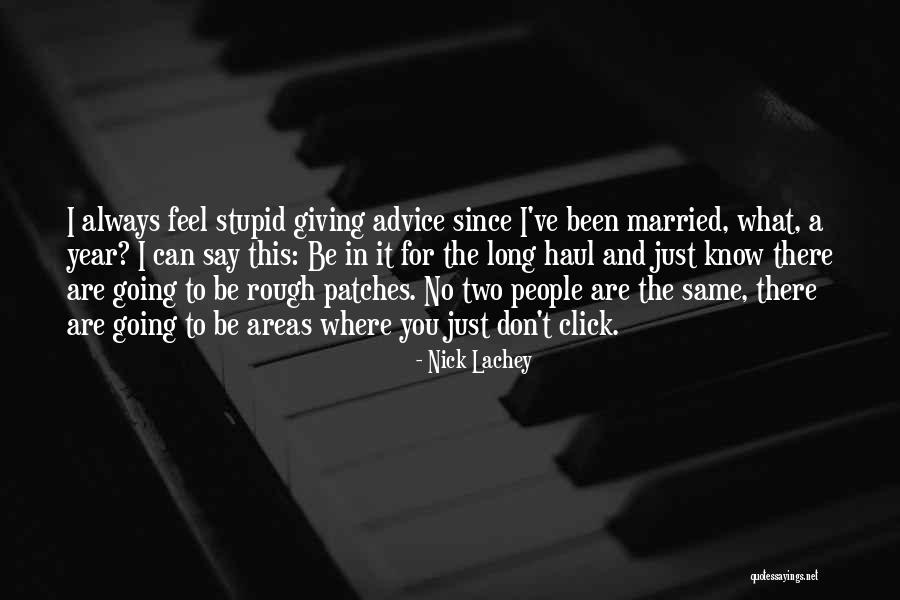 Giving Advice Quotes By Nick Lachey Giving Advice Quotes By Nick Lachey