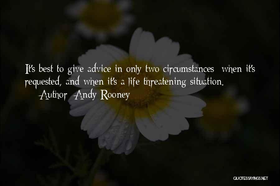 Giving Advice To Others Quotes By Andy Rooney