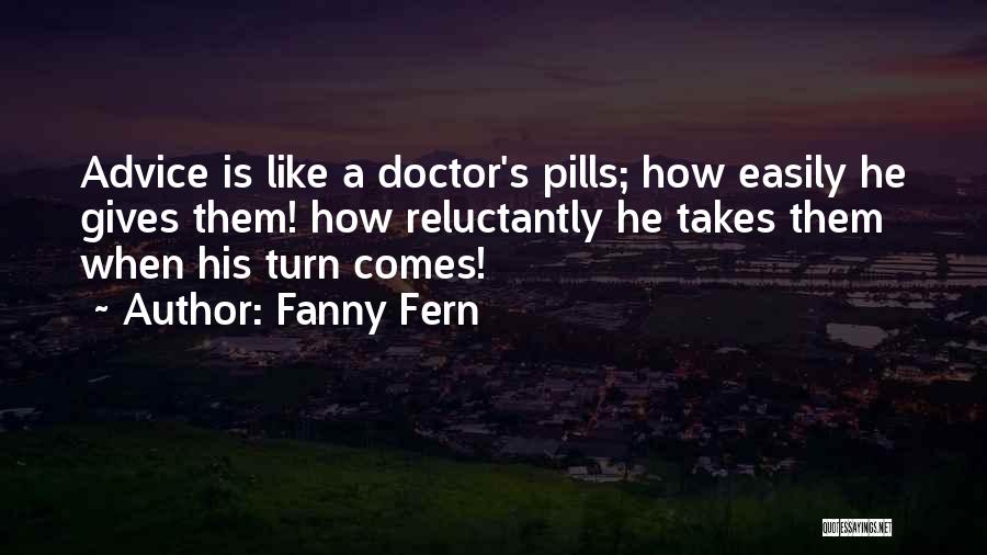 Giving Advice To Others Quotes By Fanny Fern