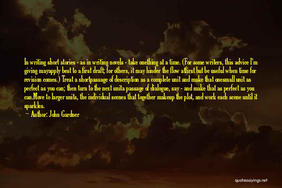 Giving Advice To Others Quotes By John Gardner