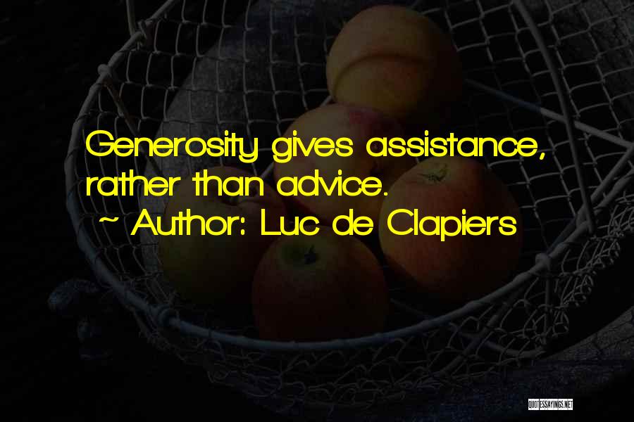 Giving Advice To Others Quotes By Luc De Clapiers