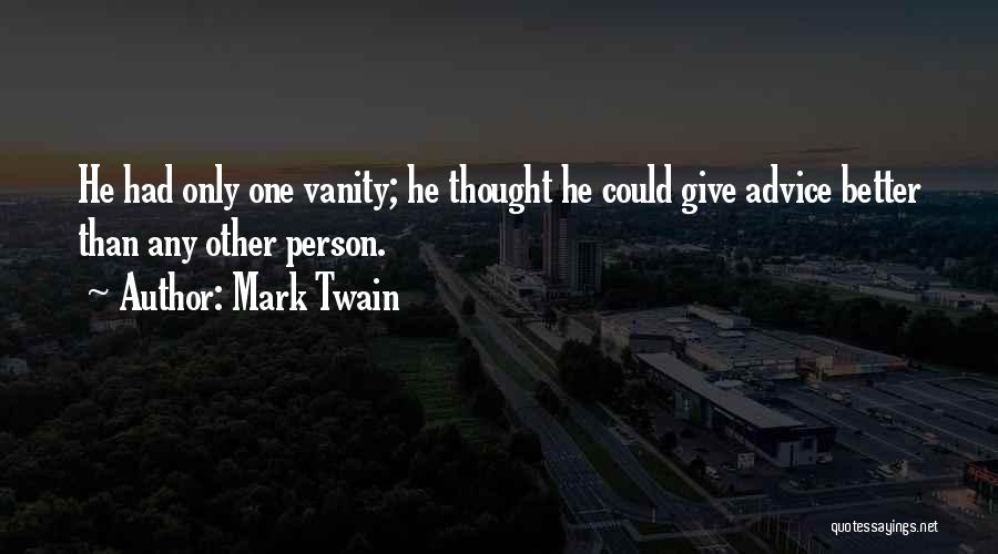 Giving Advice To Others Quotes By Mark Twain