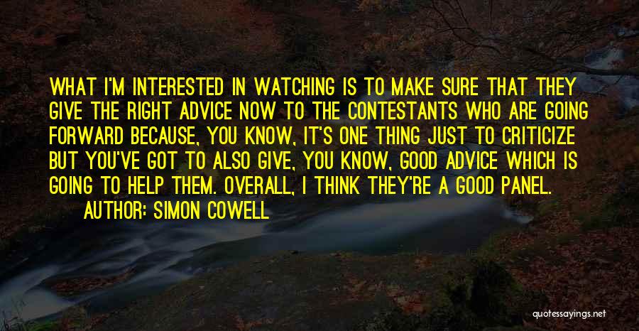 Giving Advice To Others Quotes By Simon Cowell