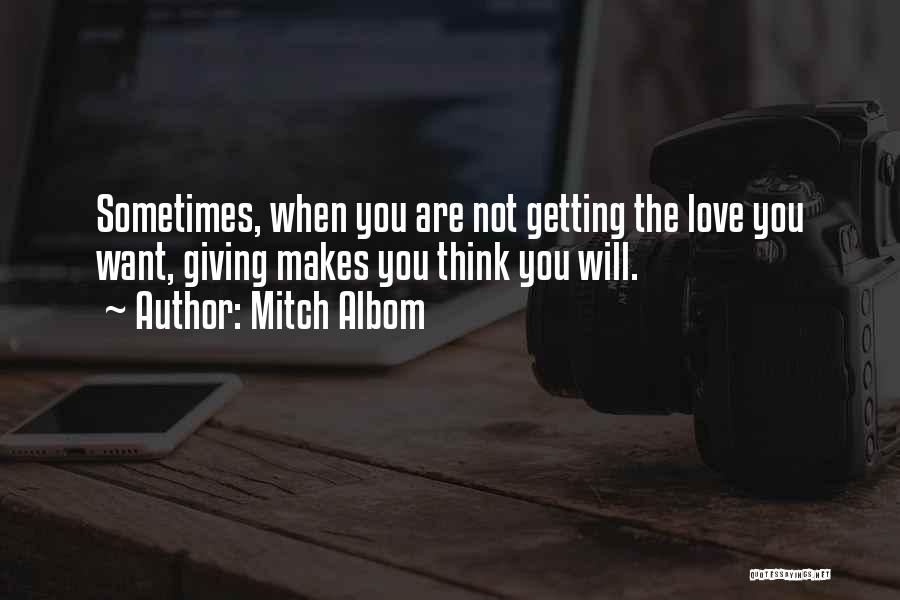 Giving All And Getting Nothing Quotes By Mitch Albom