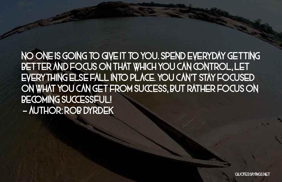 Giving All And Getting Nothing Quotes By Rob Dyrdek