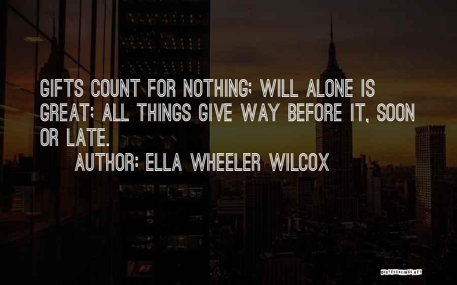 Giving All Or Nothing Quotes By Ella Wheeler Wilcox