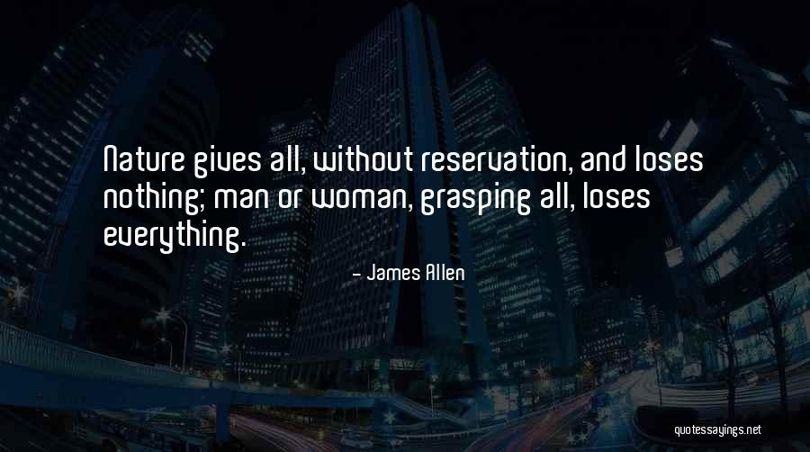 Giving All Or Nothing Quotes By James Allen Giving All Or Nothing Quotes By James Allen