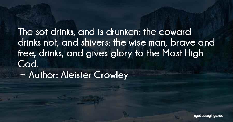 Giving All The Glory To God Quotes By Aleister Crowley