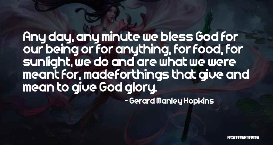 Giving All The Glory To God Quotes By Gerard Manley Hopkins