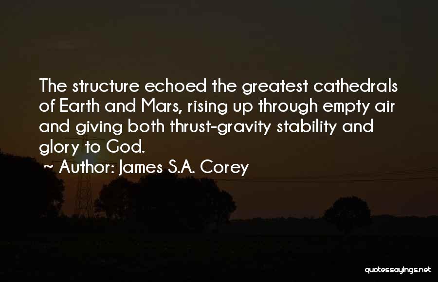 Giving All The Glory To God Quotes By James S.A. Corey
