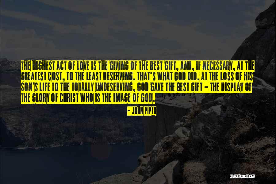 Giving All The Glory To God Quotes By John Piper