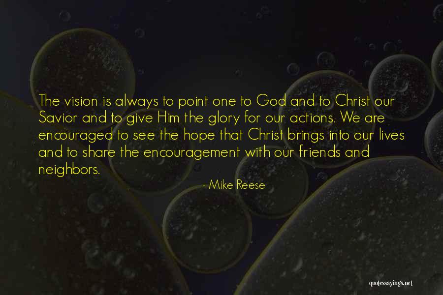 Giving All The Glory To God Quotes By Mike Reese