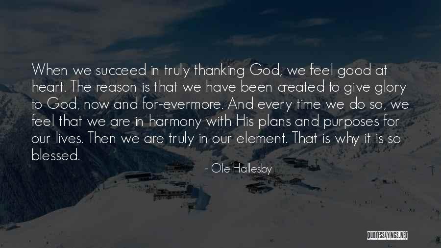 Giving All The Glory To God Quotes By Ole Hallesby