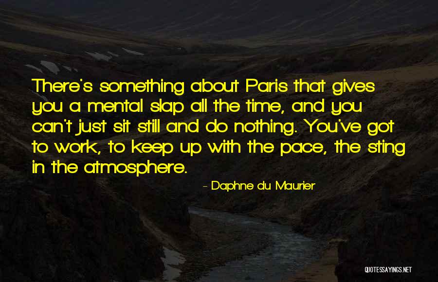 Giving All You've Got Quotes By Daphne Du Maurier